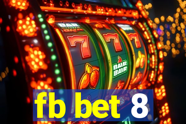 fb bet 8